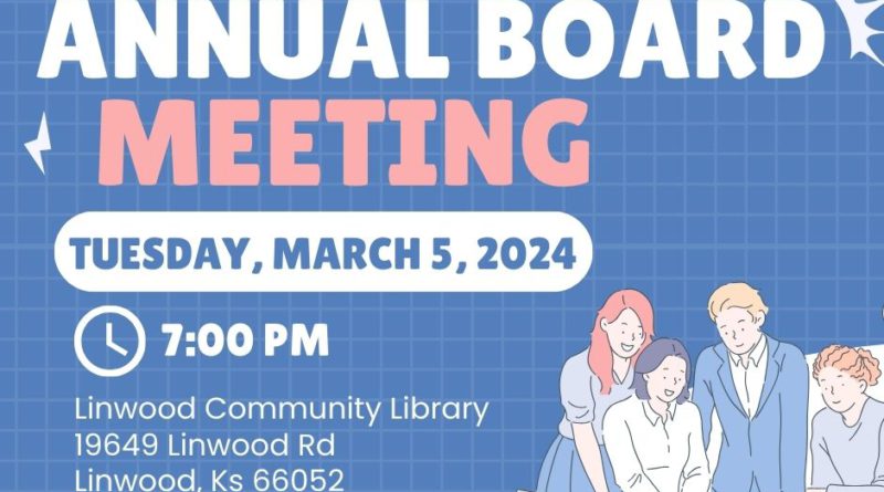 Annual Board Meeting Tuesday, March 5 2024 @ 7 PM